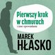 Pierwszy krok w chmurach i inne opowiadania, Marek Hasko