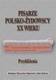 Pisarze polsko-ydowscy XX wieku, 