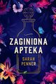 Zaginiona apteka, Sarah Penner