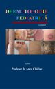 Dermatologie Pediatric, Anca Chiriac