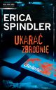 Ukara Zbrodni, Erica Spindler