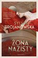 ona nazisty, Sylwia Trojanowska