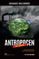 Antropocen bez tajemnic, Nathanal Wallenhorst