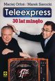 Teleexpress, Maciej Oro, Marek Sierocki