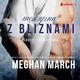 Mczyzna z bliznami. Sekrety i namitnoci #4, Meghan March