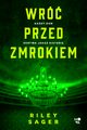 Wr przed zmrokiem, Riley Sager