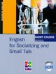 English for Socializing and Small Talk + mp3 do pobrania, Sylee Gore, David Gordon Smith