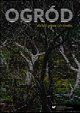 Ogrd ? miejsce upraw czy symbol, 