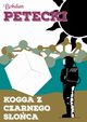 Kogga z czarnego soca, Bohdan Petecki