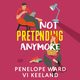 Not Pretending Anymore, Penelope Ward, Vi Keeland