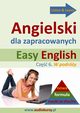 Easy English - Angielski dla zapracowanych 6, Dorota Guzik