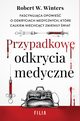Przypadkowe odkrycia medyczne, Robert W. Winters