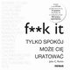 F**k it. Tylko spokj moe ci uratowa, John C. Parkin