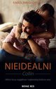 Nieidealni. Collin, Karolina Gowska