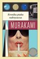 Kronika ptaka nakrcacza, Haruki Murakami