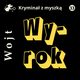 Wyrok, Albert Wojt