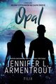 Opal, Jennifer L. Armentrout