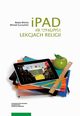 iPad na szkolnych lekcjach religii, Beata Bilicka, Micha Gurzyski