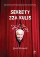 Sekrety zza kulis, Jacek Kaucki