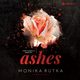 Ashes, Monika Rutka