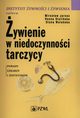 ywienie w niedoczynnoci tarczycy, Mirosaw Jarosz, Hanna Stoliska, Diana Wolaska