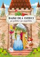 Bajki dla dzieci po polsku i po angielsku, Maria Pietruszewska, Katarzyna Piechocka-Empel
