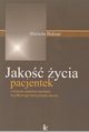 Jako ycia pacjentek, Marzena Bidzan