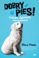 Dobry pies. Kolejne dylematy rozwizane!, Steve Mann, Martin Roach