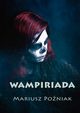 Wampiriada, Mariusz Poniak