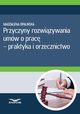 Przyczyny rozwizywania umw o prac - praktyka i orzecznictwo, Infor Pl