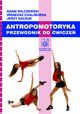 Antropomotoryka, Adam Wilczewski