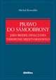 Prawo do samoobrony jako rodek zwalczania terroryzmu midzynarodowego, Micha Kowalski