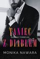 Taniec z diabem. Santino Torres. Tom 1, Monika Nawara