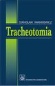 Tracheotomia, Stanisaw Iwankiewicz