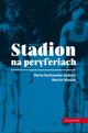 Stadion na peryferiach, Marta Kurkowska-Budzan, Marcin Stasiak