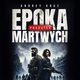 Epoka martwych. Pocztek, Andrey Kruz