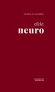 Efekt neuro. Pedagogika i uwodzenie umysw, Micha Klichowski