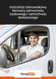 Instrukta stanowiskowy kierowcy samochodu osobowego i samochodu dostawczego, Praca Zbiorowa