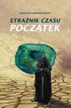Stranik czasu Pocztek, Krzysztof Niedziakowski