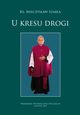 U kresu drogi, Mieczysaw Szabla