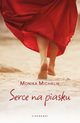 Serce na piasku, Monika Michalik