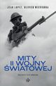 Mity II Wojny wiatowej wyd. 2, Jean Lopez, Olivier Wieviorka