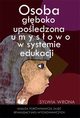Osoba gboko upoledzona umysowo w systemie edukacji, Sylwia Wrona