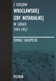Z dziejw Wrocawskiej Izby Notarialnej w latach 1947-1952, Tomasz Chopecki