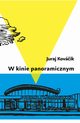 W kinie panoramicznym, Juraj Kovik