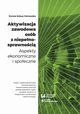 Aktywizacja zawodowa osb z niepenosprawnoci, Dorota Kobus-Ostrowska