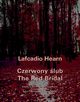 Czerwony lub. The Red Bridal, Llafcadio Hearn