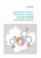 Regionalne procesy formowania i rozwoju klastrw (na przykadzie wojewdztwa witokrzyskiego, Ewa Kraska