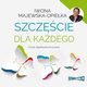 Szczcie dla kadego, Iwona Majewska-Opieka