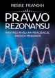 Prawo Rezonansu, Pierre Franckh